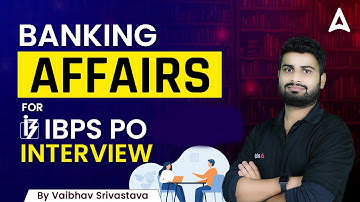 Banking Affairs for IBPS PO Interview By Vaibhav Srivastava