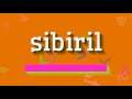 How to say "sibiril"! (High Quality Voices)