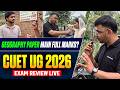 CUET 2026 Humanities Paper Level 😱 | CUET Exam Students Reaction| CUET UG Geography Exam Review