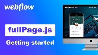 How to use fullPage.js full-screen slider in Webflow editor
