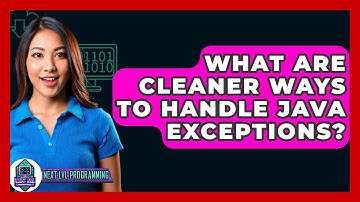 What Are Cleaner Ways To Handle Java Exceptions? - Next LVL Programming