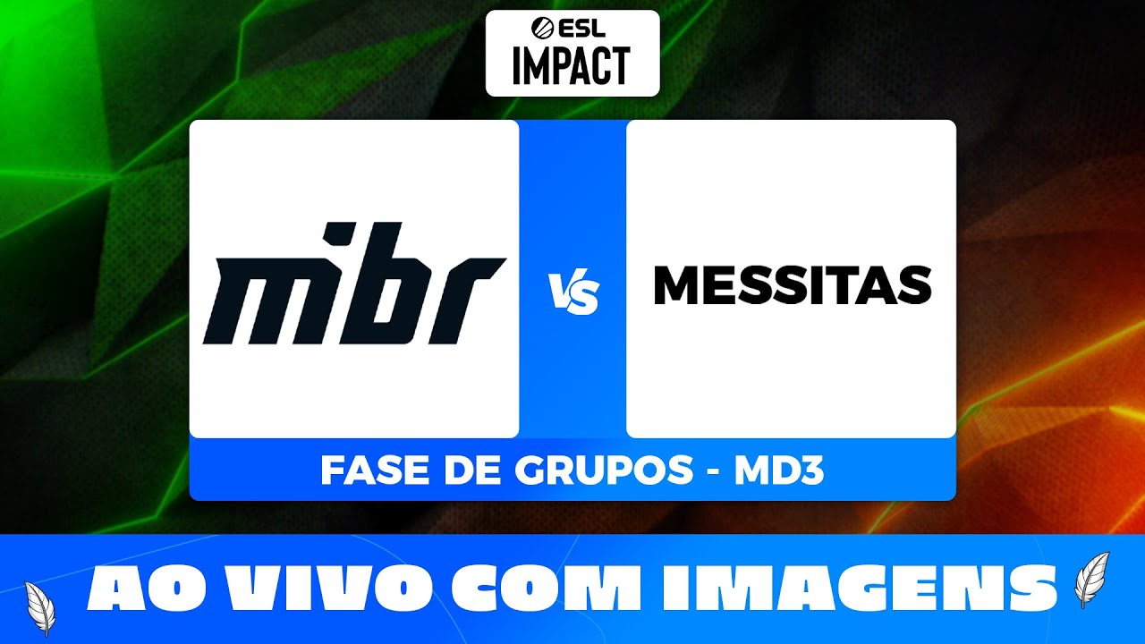 MESSITAS X. MIBR - ESL IMPACT LEAGUE SEASON 7 - !socio - Siga @Gaules