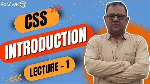 Lecture 1 || What Is CSS ?🤔 || Introduction to CSS #css #webdevelopment #scalive