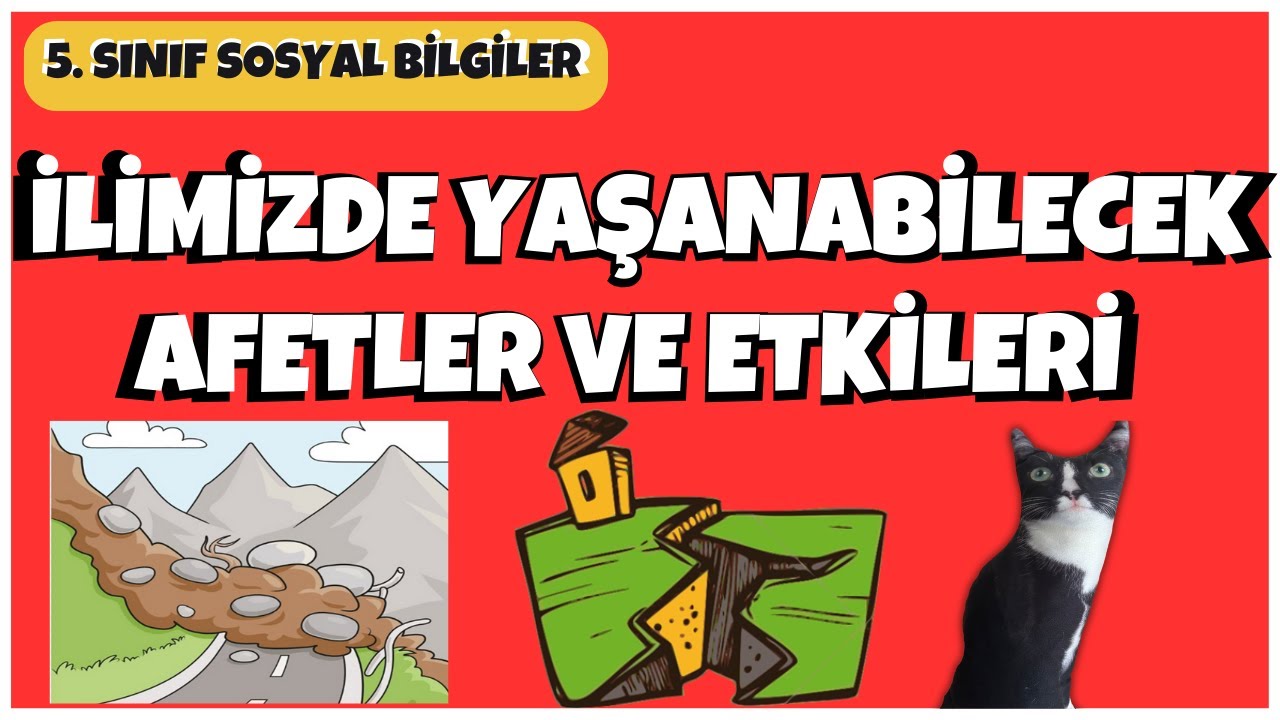 5. Sınıf Sosyal Bilgiler - İLİMİZDE YAŞANABİLECEK AFETLER VE ETKİLERİ #sosyalbilgiler #ortaokul