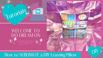 Sublimation DIY Learning Pillow: Customize/ Personalize Learning Pillow with sublimation