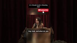 U.S. Should Avoid a Shooting War!