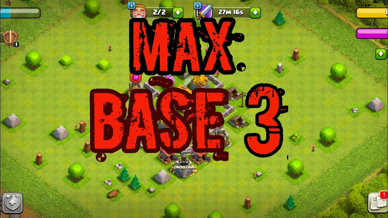 Clash of clans || town hall 3 max base || MAX BASE TH3