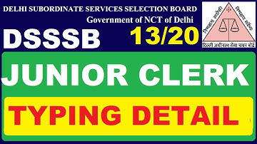 DSSSB Junior Clerk 13/20 Typing Detail | Subham Sen