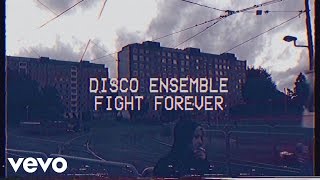 Disco Ensemble - Fight Forever guitar tab & chords by DiscoEnsembleVEVO. PDF & Guitar Pro tabs.