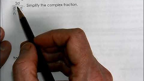 A2T 3B 2b 8 5 Simplify Complex Fractions