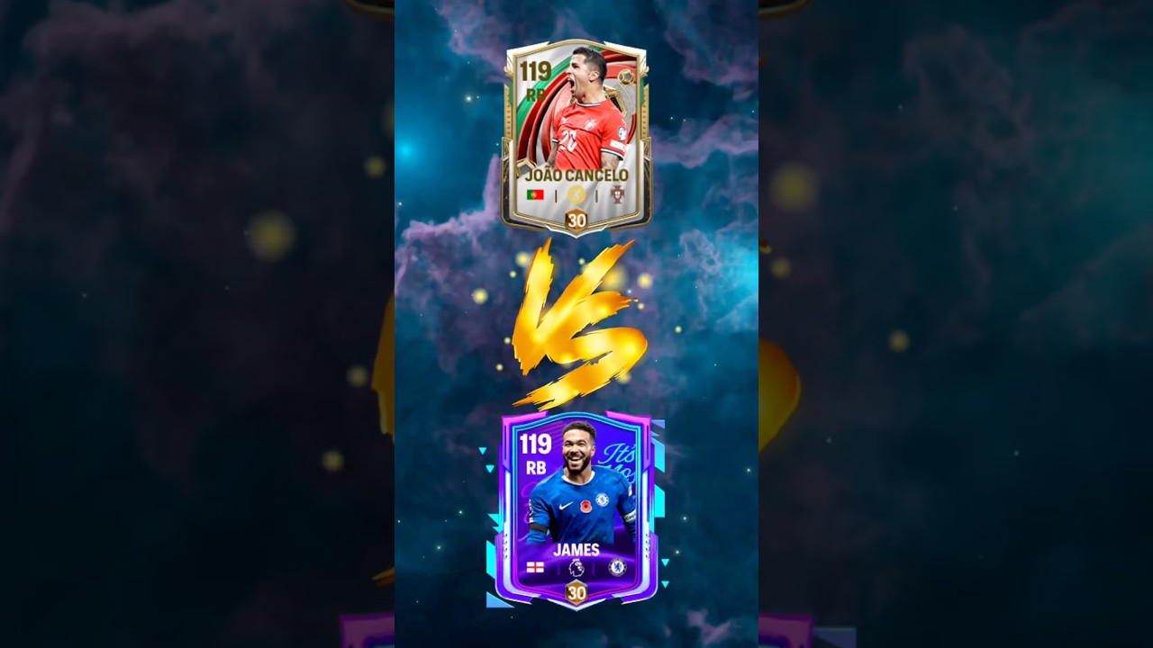 WHO IS BETTER??? João Cancelo 114 RB 🆚 Reece James 114 RB
