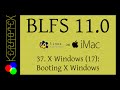 37: X Windows 17: Booting X Windows - BLFS 11.0 on iMac