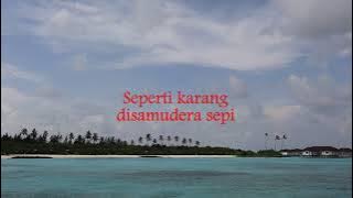 Karang Dilautan Sepi - Dayangku Intan (Lirik hjz)