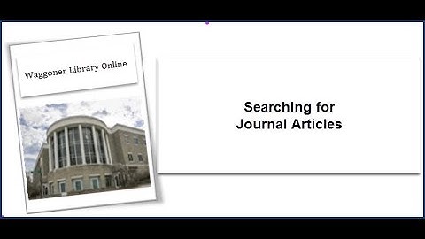 Searching for Journal Articles using Library Databases