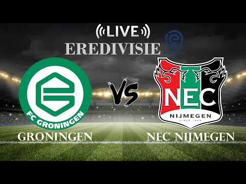 🔴Live Score Groningen vs NEC Nijmegen | Eredivisie