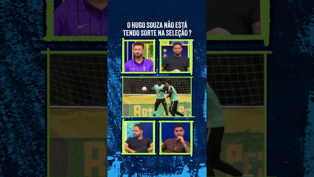 HUGO SOUZA NA SELEÇÃO: O GOLEIRO TÁ COM AZAR OU TÁ DEVENDO? | Panela sportv #shorts