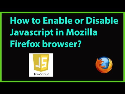 How to Enable or Disable Javascript in Mozilla Firefox?