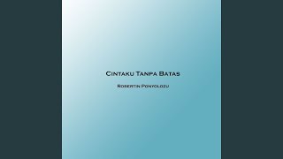 Download Lagu Cintaku Tanpa Batas MP3