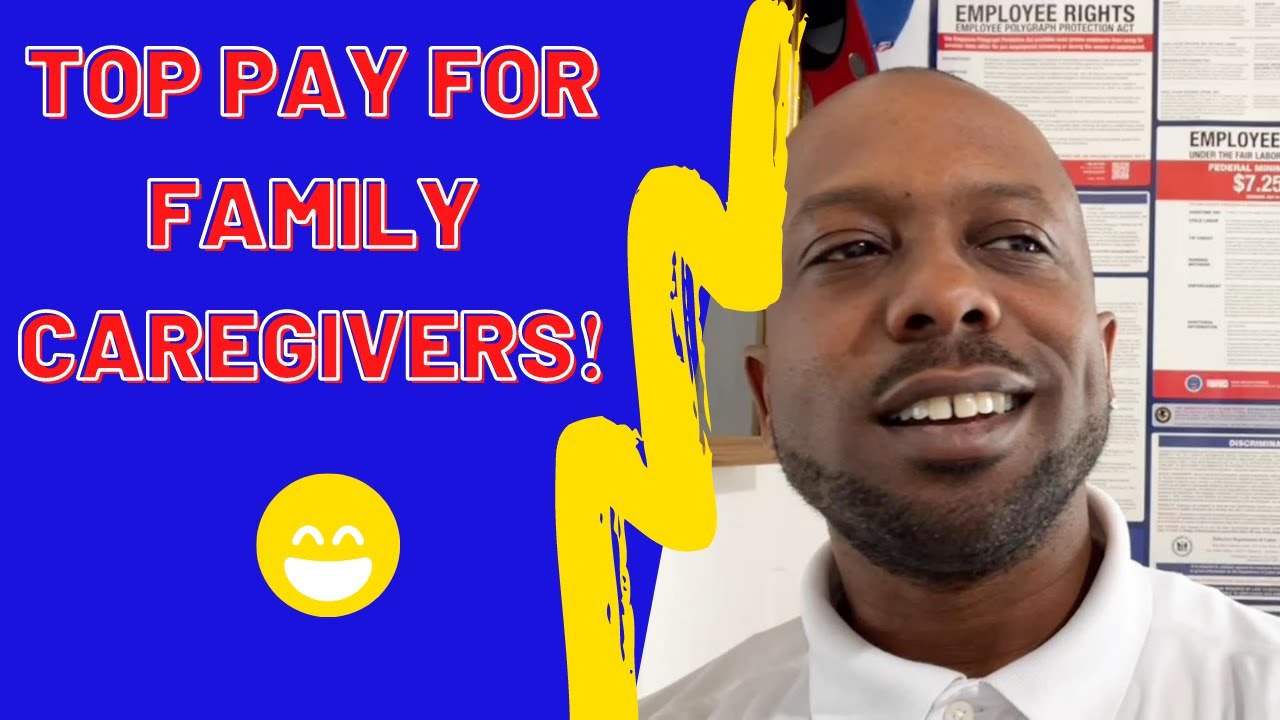 top-pay-for-family-caregivers-youtube