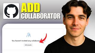 How To Add A Collaborator To A Repository In GitHub (Tutorial 2026)