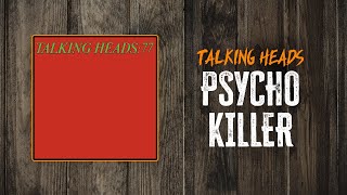 Talking Heads - Psycho Killer | Lyrics