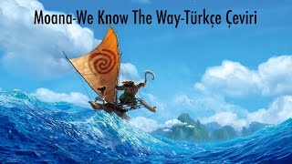 We Know The Way - Yolu Biliriz Çeviri | Moana Resimi