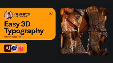 REPLAY: Easy 3D Typography in Cinema 4D