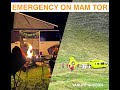 EMERGENCY ON MAM TOR !! weekend away in our T5 VW campervan