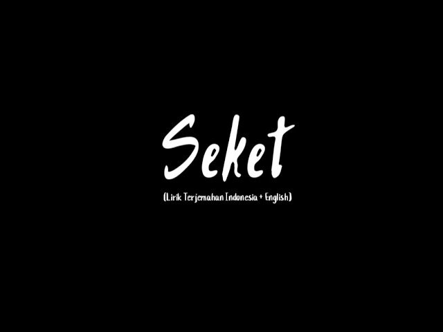 Seket - Lirik Arab & Terjemahan | Viral di Tiktok class=