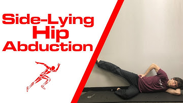 Side-Lying Hip Abduction Exercise | 6 Ways