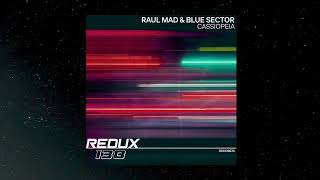 Raul Mad Blue Sector - Cassiopeia Extended Mix