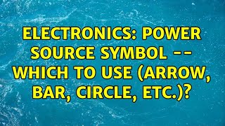 Sports Performance Electronics: Power Source Symbol -- Which to use (Arrow, Bar, Circle, etc.)?