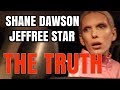 SHANE DAWSON JEFFREE STAR THE TRUTH