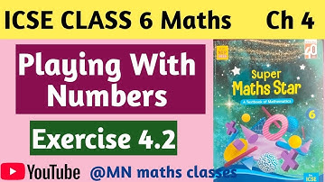 Icse class 6 maths Chapter 4, Playing With Numbers, Ex 4.2 || Super maths Star @MNmathsclasses