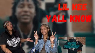 Lil Kee - Yall Know (Official Music Video) | REACTION