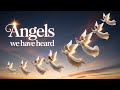 From the 1985 Hymnbook: "Angels We Have Heard on High"