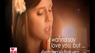 เพลงสากลแปลไทย #195# Baby I love you - Tiffany Alvord (Lyrics & Thai subtitle) ♪♫♫ ♥ chords