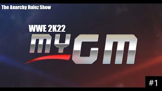 WWE 2K22 GM Mode #1