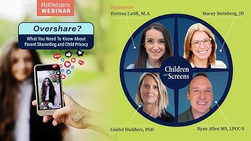 Overshare? What You Need To Know About Parent Sharenting and Child Privacy