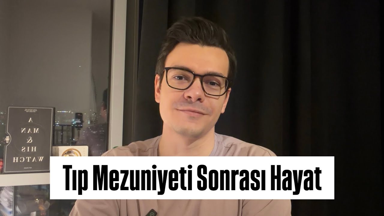 Tıp Fakültesi Mezuniyeti Sonrası Hayat ve Beklentiler