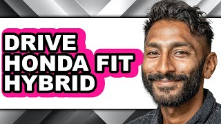 How to Drive Honda Fit Hybrid (Only Way)