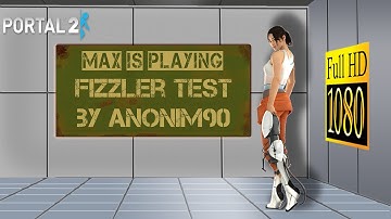 Fizzler test by Anonim90