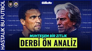 DERBİ ÖN ANALİZİ: Beşiktaş v Fenerbahçe