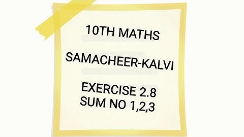 10TH MATHS EXERCISE 2.8 /SUM NO 1,2,3 /SAMACHEER-KALVI /FARIHA MATHEMATICS/NEW SYLLABUS