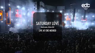 Matroda, Dino DZ - Saturday Love (Live At EDC Mexico) Resimi