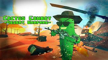 Story Trailer: Cactus Cowboy - Desert Warfare