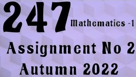 AIOU Code 247 Solved Assignment No.2 Autumn 2022 #aiou #aiousolveassignments