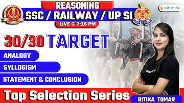 7:15 PM - SSC CHSL/Railway/UPSI 2021 | Reasoning by Ritika Tomar | Syllogism & Analogy