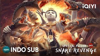 indo Subspecial Police And Snake Revenge Dalang Di Balik Pembantaian Iqiyi Film Tiongkok