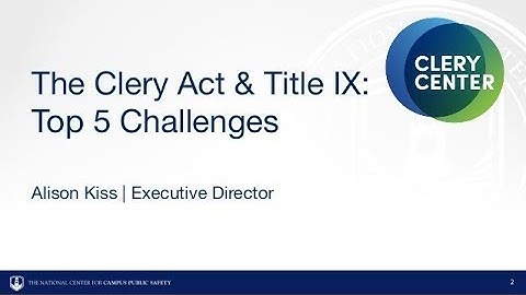 Top 5 Challenges with the Clery Act and Title IX